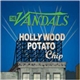 The Vandals - Hollywood Potato Chip