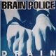 Brain Police - Drain