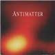 Antimatter - Alternative Matter