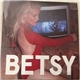 Betsy - Wanted More