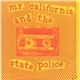 Mr. California And The State Police - 24 Song Seven Inch