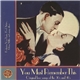 Various - You Must Remember This (Original Love Songs Of The 30s And 40s)