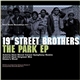 19th Street Brothers - The Park EP