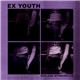 Ex Youth - Oakland Intervention