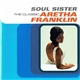 Aretha Franklin - Soul Sister (The Classic Aretha Franklin)