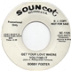 Bobby Foster - Get Your Love Where You Find It