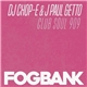 DJ Chop-E & J Paul Getto - Club Soul 909
