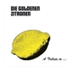 Various - A Tribute To Die Goldenen Zitronen