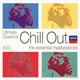 Various - Ultimate Classical Chill Out - The Essential Masterpieces