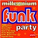 Various - Millennium Funk Party