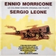 Ennio Morricone - Le Colonne Sonore Originali Dei Film Di Sergio Leone