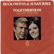Buck Owens & Susan Raye - Togetherness / Fallin' For You