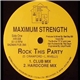 Maximum Strength - Rock This Party