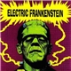Electric Frankenstein - I'm Not Your (Nothing)