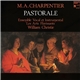 M. A. Charpentier, Ensemble Vocal Et Instrumental 