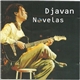 Djavan - Novelas