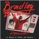 Bradley & The Boys - Dyna-Dall (A Dream Of Dallas & Dynasty)