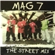 Mag 7 - The Street Mix