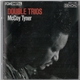 McCoy Tyner - Double Trios