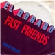 El Dorado - Fast Friends