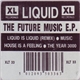 Liquid - The Future Music E.P.