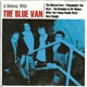 The Blue Van - A Session With