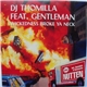 DJ Thomilla - Wickedness Broke Ya Neck / Nutten