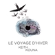 Keith Kouna - Le Voyage D'Hiver