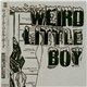 Weird Little Boy - Weird Little Boy
