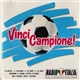 Various - Vinci Campione!