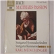 Bach, Stuttgarter Hymnus-Chorknaben, Stuttgarter Kammerorchester, Karl Münchinger - Matthäus - Passion BWV 244 Chöre Und Choräle