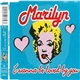 Marilyn - I Wanna Be Loved By You