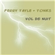 Ferry Tayle + Tonks - Vol De Nuit
