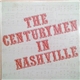 The Centurymen - The Centurymen In Nashville