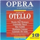 Giuseppe Verdi / Mario Del Monaco, Gabriella Tucci, Tito Gobbi, Mariano Caruso, Gabriele De Julis - Otello