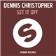 Dennis Christopher - Set It Off