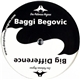 Baggi Begovic - Big Difference