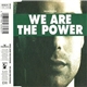 Will And The Power - We Are The Power