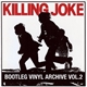 Killing Joke - Bootleg Vinyl Archive Vol.2