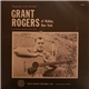 Grant Rogers - Songmaker Of The Catskills