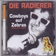 Die Radierer - Cowboys Auf Zebras - The Best Of Die Radierer