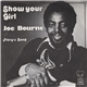 Joe Bourne - Show Your Girl