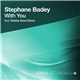 Stephane Badey - With You
