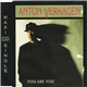 Anton Verhagen - You Are You