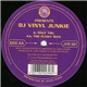 DJ Vinyl Junkie - Only You / The Funky Man