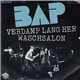 BAP - Verdamp Lang Her / Waschsalon