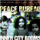 Peace Bureau - Inner City Booms