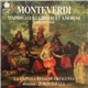 Claudio Monteverdi, La Capella Reial De Catalunya, Jordi Savall - Madrigali Guerrieri Et Amorosi (Libro Ottavo)