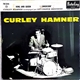 Curley Hamner Accompanied By Les Cooper Brothers - Twistin' And Turnin'