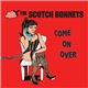 The Scotch Bonnets - Come On Over